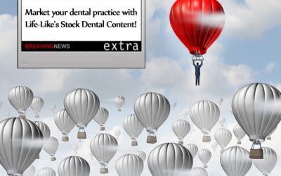 Life-Like Helps Dental Providers Improve Their Content Marketing Capabilities