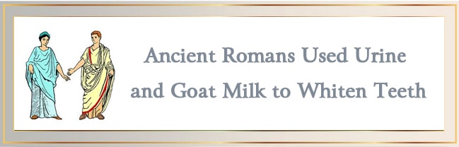 Ancient Romans Used Urine and Goat Milk to Whiten Teeth