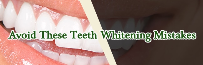 teeth whitening mistakes