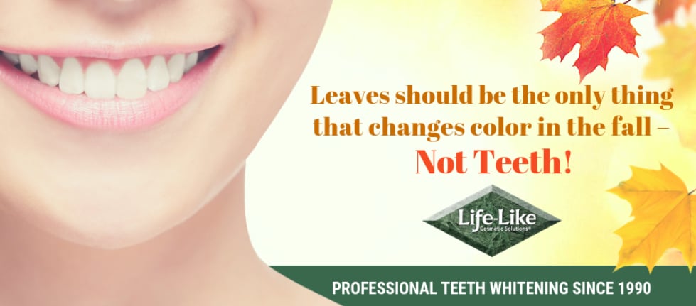 Leaves Should Be The Only Thing That Changes Color in The Fall – Not Teeth!